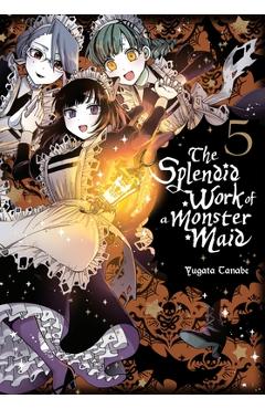 Coperta cărții 'The Splendid Work of a Monster Maid, Vol. 5 - Yugata Tanabe'
