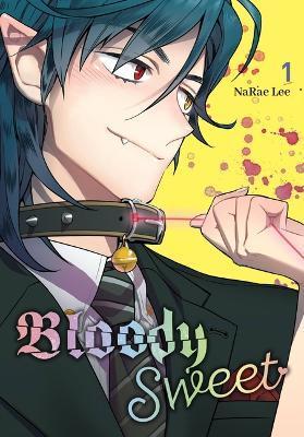 Bloody Sweet, Vol. 1 - Narae Lee