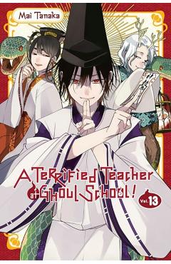 A Terrified Teacher at Ghoul School!, Vol. 13 - Mai Tanaka