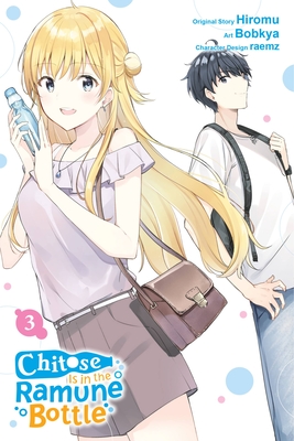 Chitose Is in the Ramune Bottle, Vol. 3 (Manga) - Hiromu