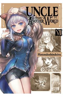 Uncle from Another World, Vol. 7 - Hotondoshindeiru