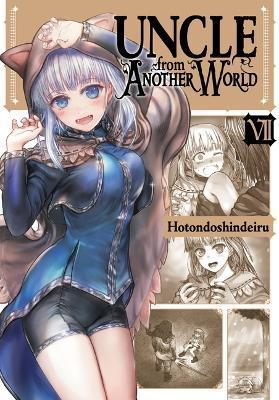 Uncle from Another World, Vol. 7 - Hotondoshindeiru