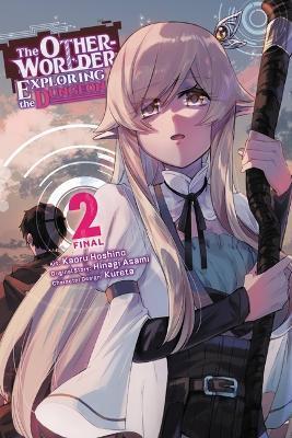 The Otherworlder, Exploring the Dungeon, Vol. 2 (Manga) - Hinagi Asami