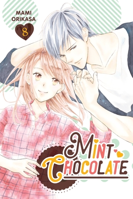 Mint Chocolate, Vol. 8 - Mami Orikasa