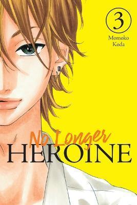 No Longer Heroine, Vol. 3 - Momoko Koda