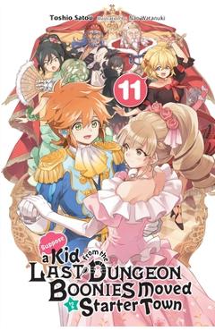 Poza produsului Suppose a Kid from the Last Dungeon Boonies Moved to a Starter Town, Vol. 11 (Light Novel) - Toshio Satou