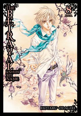 The Betrayal Knows My Name, Vol. 8 - Hotaru Odagiri