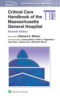 Critical Care Handbook of the Massachusetts General Hospital - Edward A. Bittner
