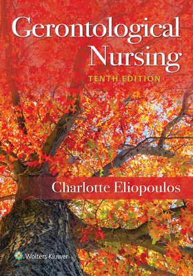 Gerontological Nursing - Charlotte Eliopoulos