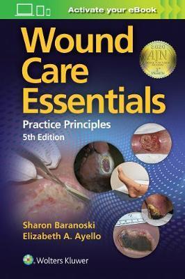 Wound Care Essentials - Sharon Baranoski