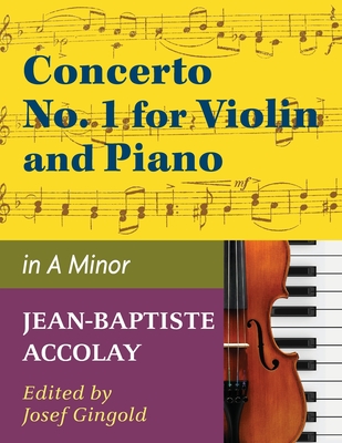 Accolay, J.B. - Concerto No. 1 in a minor for Violin - Arranged by Josef Gingold - International - Jean-baptiste Accolay