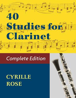40 Studies for Clarinet (Book 1, Book 2) - Cyrille Rose