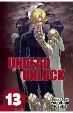 Coperta cărții 'Undead Unluck, Vol. 13 - Yoshifumi Tozuka'