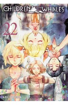 Coperta cărții 'Children of the Whales, Vol. 22 - Abi Umeda'