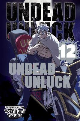 Undead Unluck, Vol. 12 - Yoshifumi Tozuka