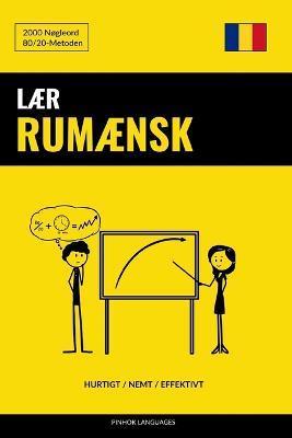 Lær Rumænsk - Hurtigt / Nemt / Effektivt: 2000 Nøgleord - Pinhok Languages