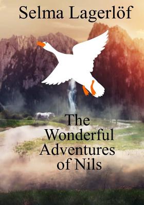 The Wonderful Adventures of Nils - Velma Swanston Howard