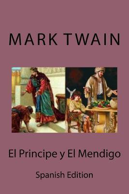 Coperta cărții 'El Principe y El Mendigo (Spanish edition) - Mark Twain'