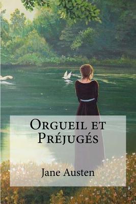 Orgueil et Préjugés - V. Leconte Et Ch Pressoir