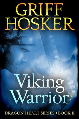 Viking Warrior - Griff Hosker