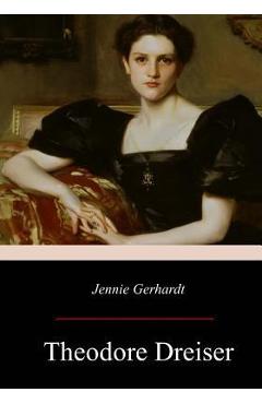 Coperta cărții 'Jennie Gerhardt - Theodore Dreiser'