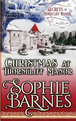 Christmas at Thorncliff Manor - Sophie Barnes