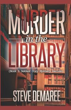 Coperta cărții 'Murder in the Library - Steve Demaree'