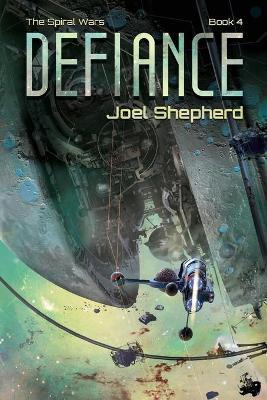 Defiance - Joel Shepherd