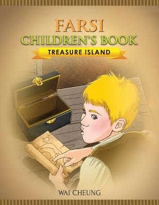 Farsi Children's Book: Treasure Island - Wai Cheung