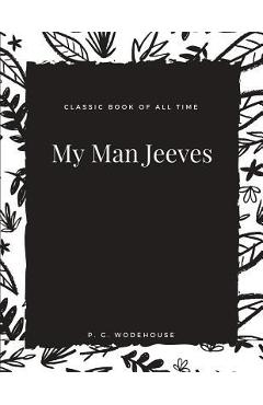 Poza produsului My Man Jeeves - P. G. Wodehouse