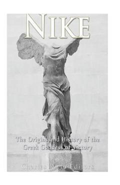 Coperta cărții 'Nike: The Origins and History of the Greek Goddess of Victory - Andrew Scott'
