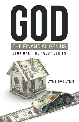 God: the Financial Genius - Cynthia Flynn