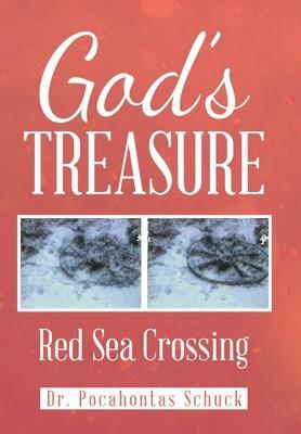 God's Treasure: Red Sea Crossing - Pocahontas Schuck