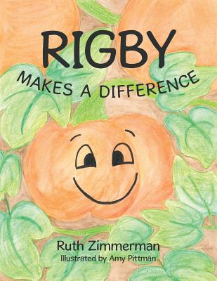 Rigby Makes a Difference - Ruth Zimmerman