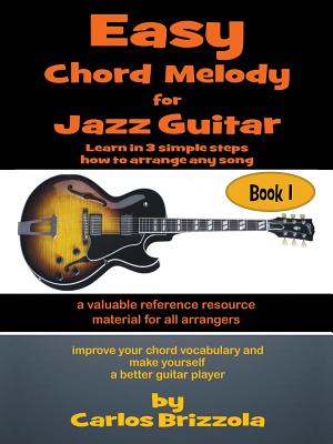 Easy Chord Melody for Jazz Guitar - Carlos Brizzola