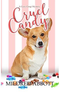 Cruel Candy - Mildred Abbott