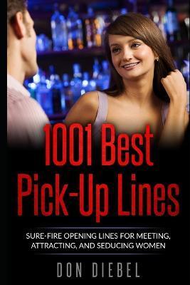 1001 Best Pick-Up Lines - Don Diebel