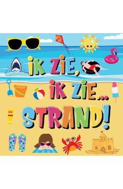 Poza produsului Ik Zie, Ik Zie...Strand!: Kun Jij De Handdoek, Krab en Parasol Vinden? Een Superleuk Zomers Kijk- en Zoekboek Voor Kinderen Van 2-5 Jaar! - Pamparam Kinderboeken