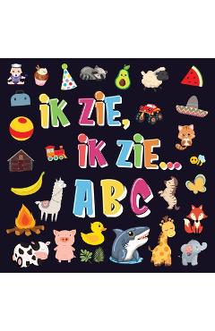 Poza produsului Ik Zie, Ik Zie...ABC: Een Superleuk Alfabet Kijk- en Zoekboek Leren Lezen Voor Kinderen Van 2-5 Jaar! - Pamparam Kinderboeken