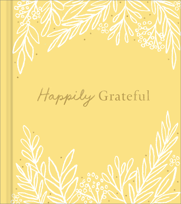 Happily Grateful - Dan Zadra