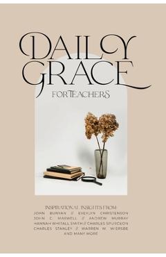 Poza produsului Daily Grace for Teachers - Honor Books