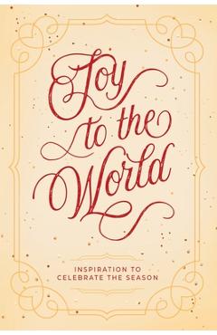 Poza produsului Joy to the World: Inspiration to Celebrate the Season - Honor Books