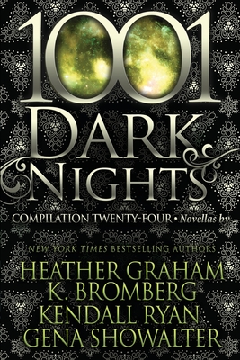 1001 Dark Nights: Compilation Twenty-Four - K. Bromberg