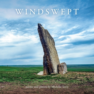 Windswept: Poems and Photos - Michelle Terry