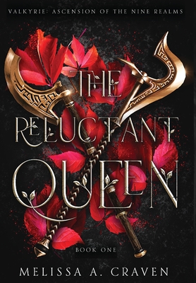 The Reluctant Queen - Melissa A. Craven