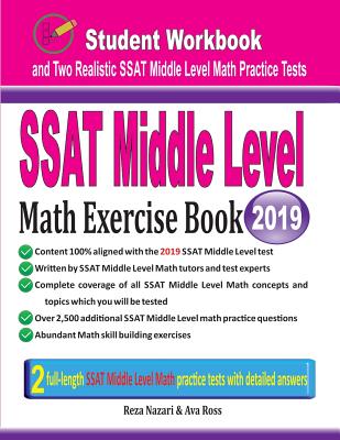 SSAT Middle Level Math Exercise Book: Student Workbook and Two Realistic SSAT Middle Level Math Tests - Reza Nazari