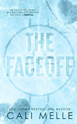 The Faceoff - Cali Melle