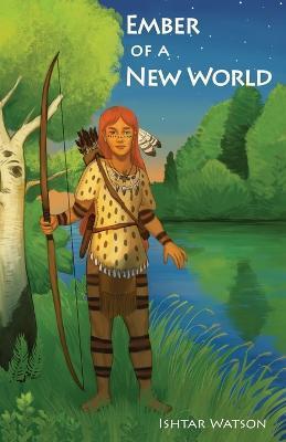 Ember of a New World - Ishtar Watson