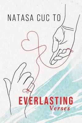 Everlasting Verses - Natasa C. To
