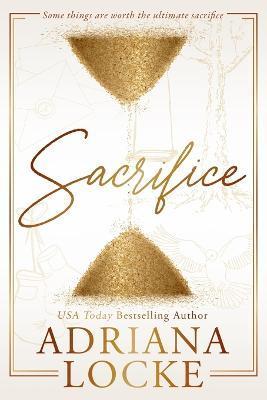 Sacrifice - Adriana Locke